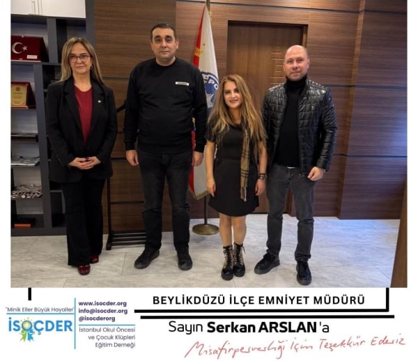 İSOÇDER, Beylikdüzü İlçe Emniyet Müdürlüğü ziyareti